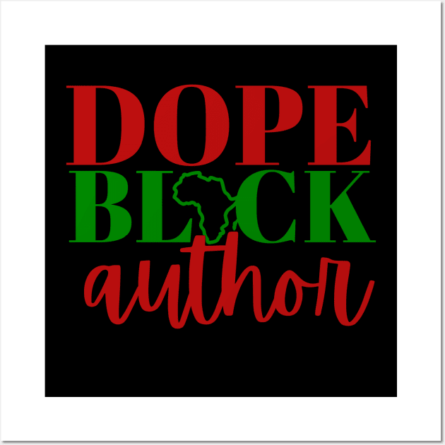 African American Dope Black Author Writer Gift Idea Wall Art by Creative Expression By Corine